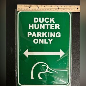 Hunter Green Ducks Unlimited Parking Sign